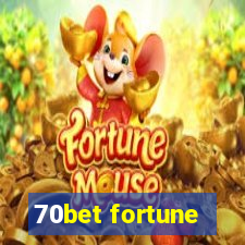 70bet fortune